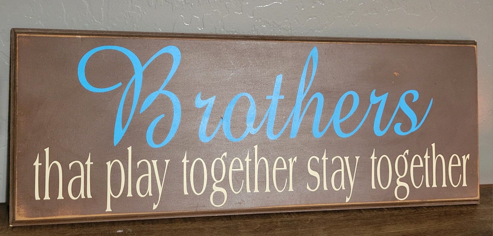 Brothers That Play Together Stay Together Wall Art Decor
