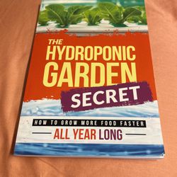 The Hydroponic Garden Secret