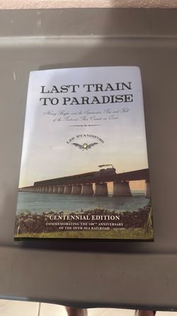 Last Train to Paradise Centennial Edition Hardcover