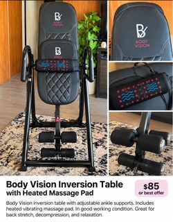 Body Vision Inversion Table with Heated Massage Pad – $85 OBO