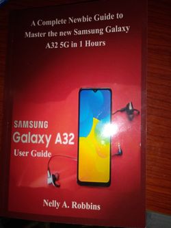 Samsung A32 Complete Guide Beginners