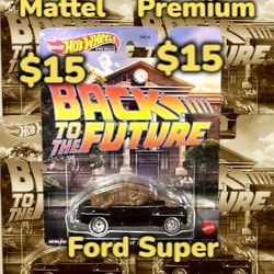 Hot Wheels Back To The Future Ford Super Deluxe
