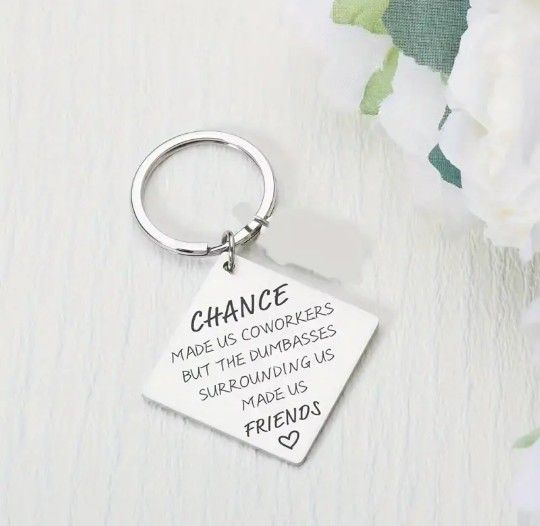 Chance Made Us Coworkers Keychain