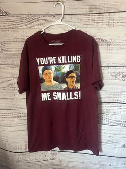 Men's Maroon sandlot — You're Killing Me Smalls shirt size large