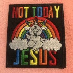 not today jesus iron on patch