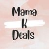 Mama K Deals