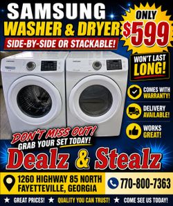 Samsung Washer & Dryer 
**Side-by-Side or Stackable **