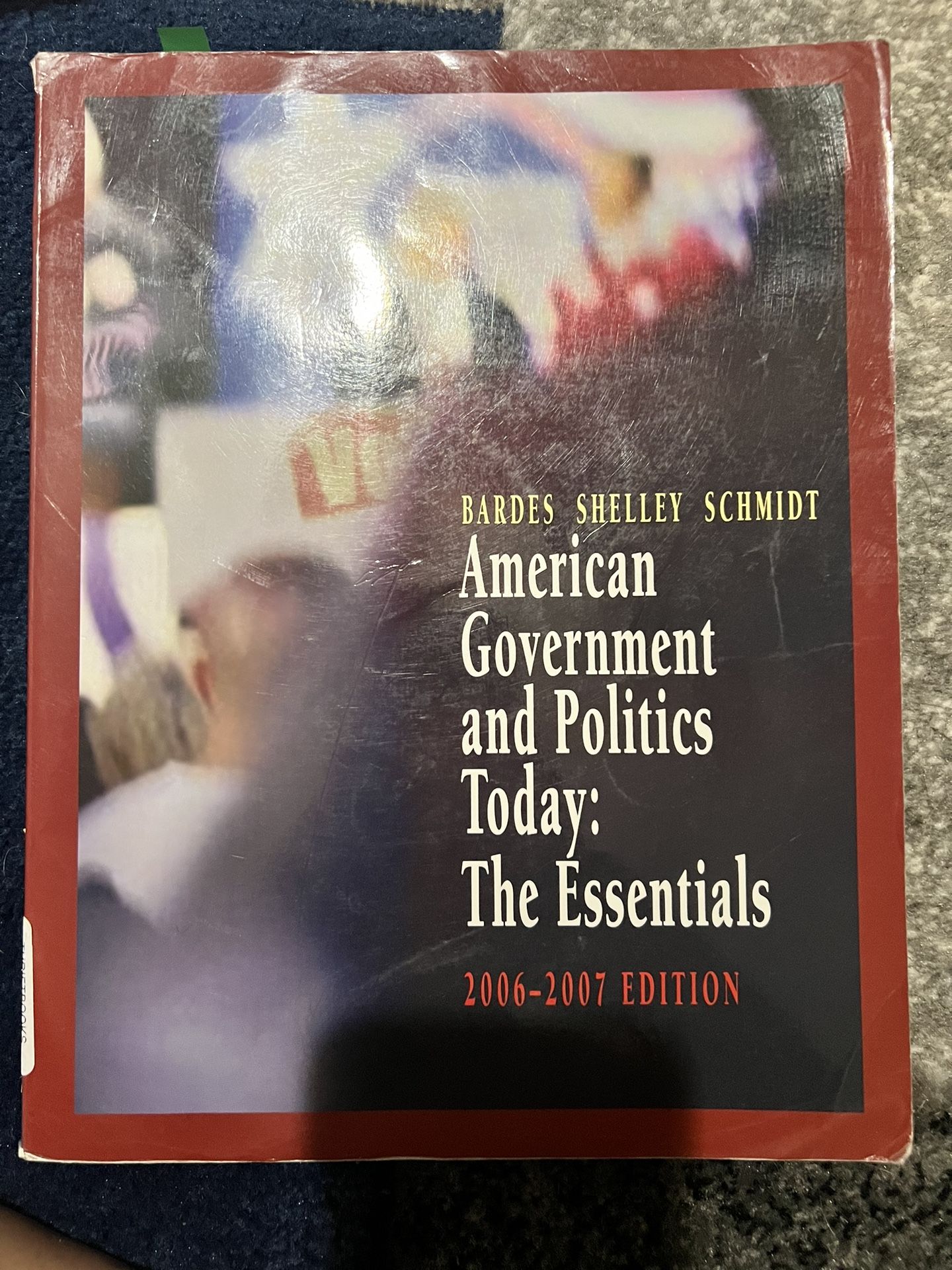 American Government And Politics Today: The Essentials 