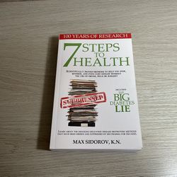 Max Sidorov KN : 7 Steps to Health: Scientifically proven