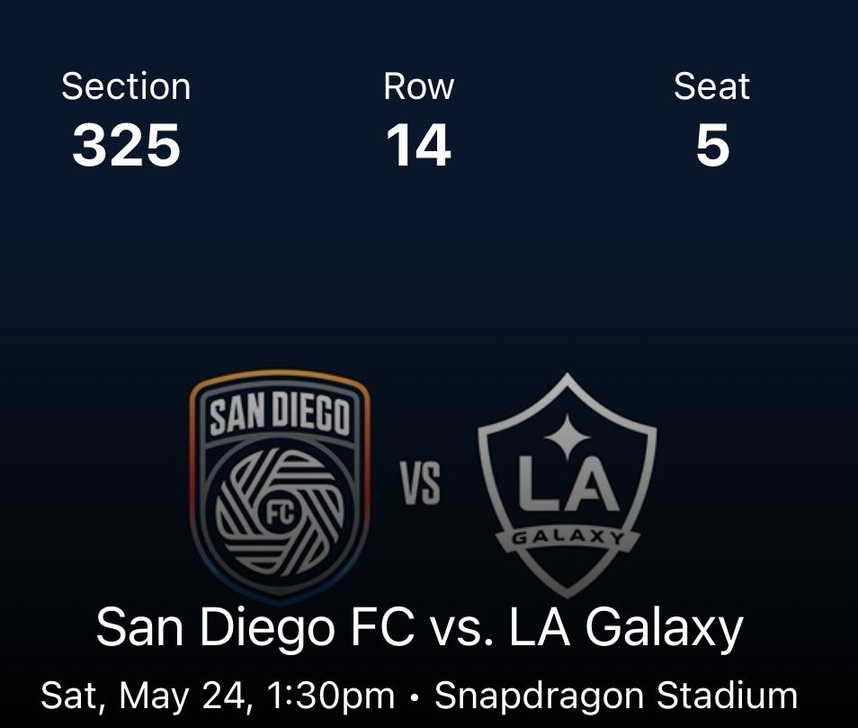 San Diego FC. Vs LA Galaxy. 6 Tix Available