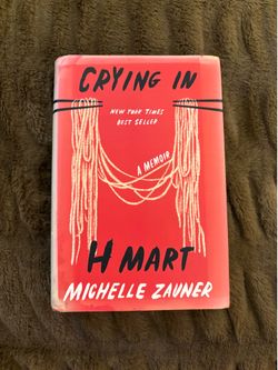 Crying in H Mart by Michelle Zauner Hardcover