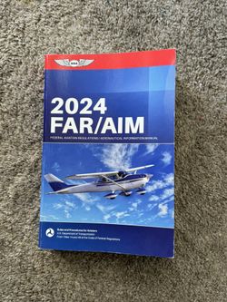 2024 FAR/AIM FAA Regulations Manual