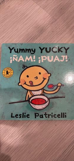 Yummy Yucky by Leslie Patricelli Bilingual Board Book
