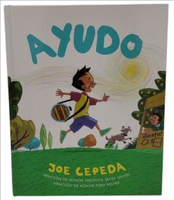 Joe Cepeda Ayudo (Spanish Hardcover Illustrated Signed by  author JOE  Cepeda