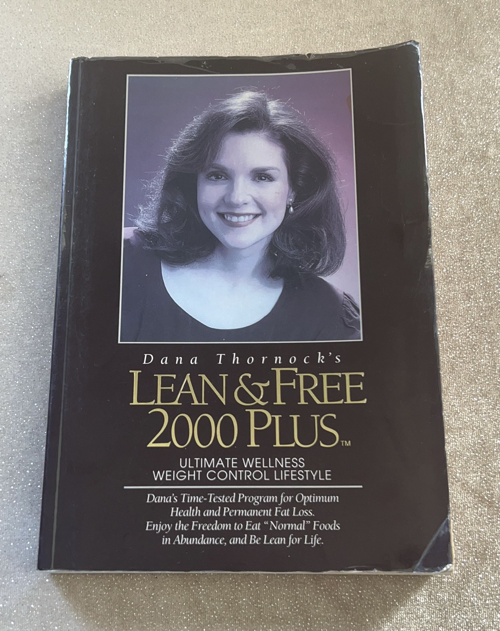 Lean & Free 2000 Plus by Dana Thornock's
