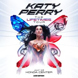 Katy Perry @ Honda Center Sunday July 13th