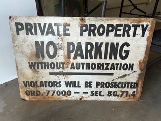 Huge metal private property sign 36X24 Vintage