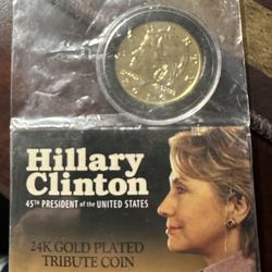 Rare Hillary Clinton Coin 
