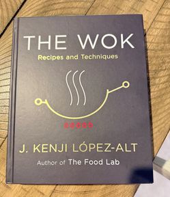 The WOK recipes & techniques hardcover J. Kenji Lopez-Alt