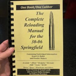 Reloading: Manual for the .30-06 Springfield