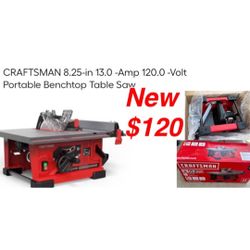 New In Box CRAFTSMAN 8.25-in 13.0 -Amp 120.0 -Volt Portable Benchtop Table Saw $120  Cash Only East Palmdale 