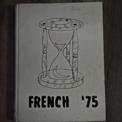 Class Of 1975 Beaumont French High-school Yearbook 