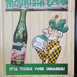Mountain Dew Sign  $25 EA