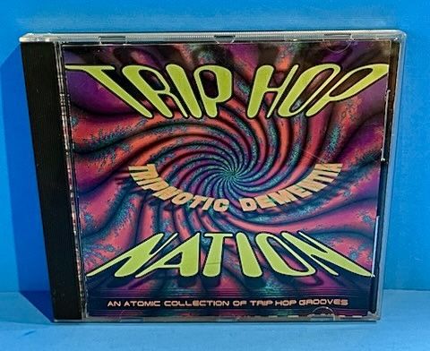 Trip Hop Nation: Tripnotic Dementia CD 1996 Atomic Collection Rare Compilation