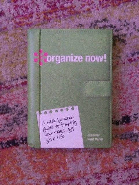 ORGANIZE NOW BOOK!!!