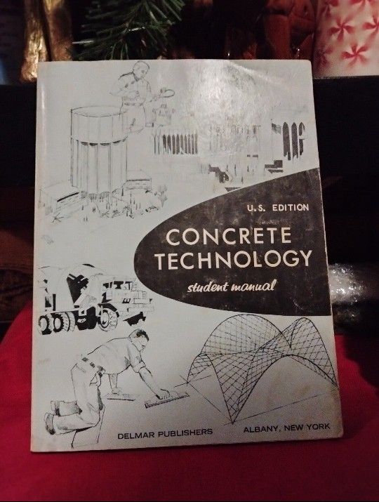 Concrete Technology Student Manual 