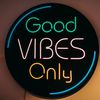 Good Vibes Only!