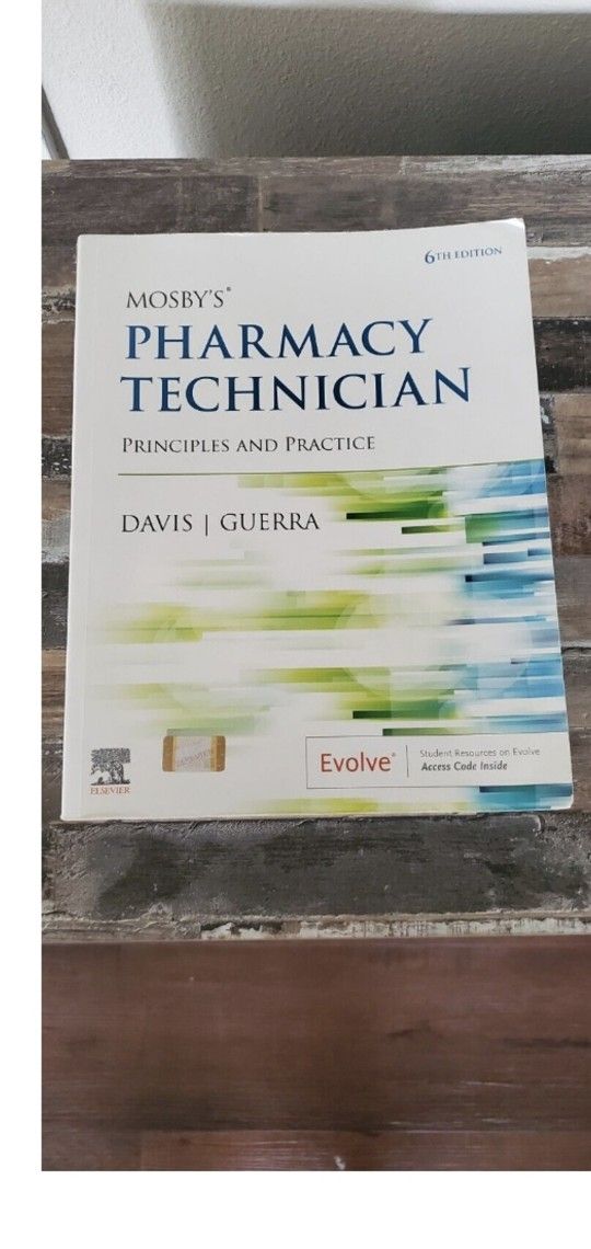 Mosby's Pharmacy Technician, Principles & Practice, 6th Edition