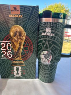 2026 Mexico fifa  Stanley  40 Oz new