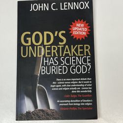 God’s Undertaker Has Science Buried God