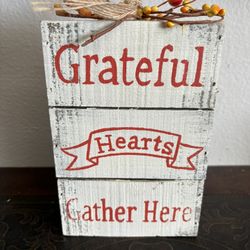 Grateful Hearts Gather Here Wood Shelf Sitter