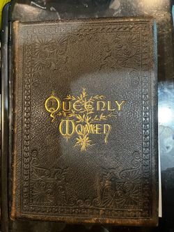 1885 Queenly Women, Crowned and UnCrowned, Illustrated with elegant steel engravings