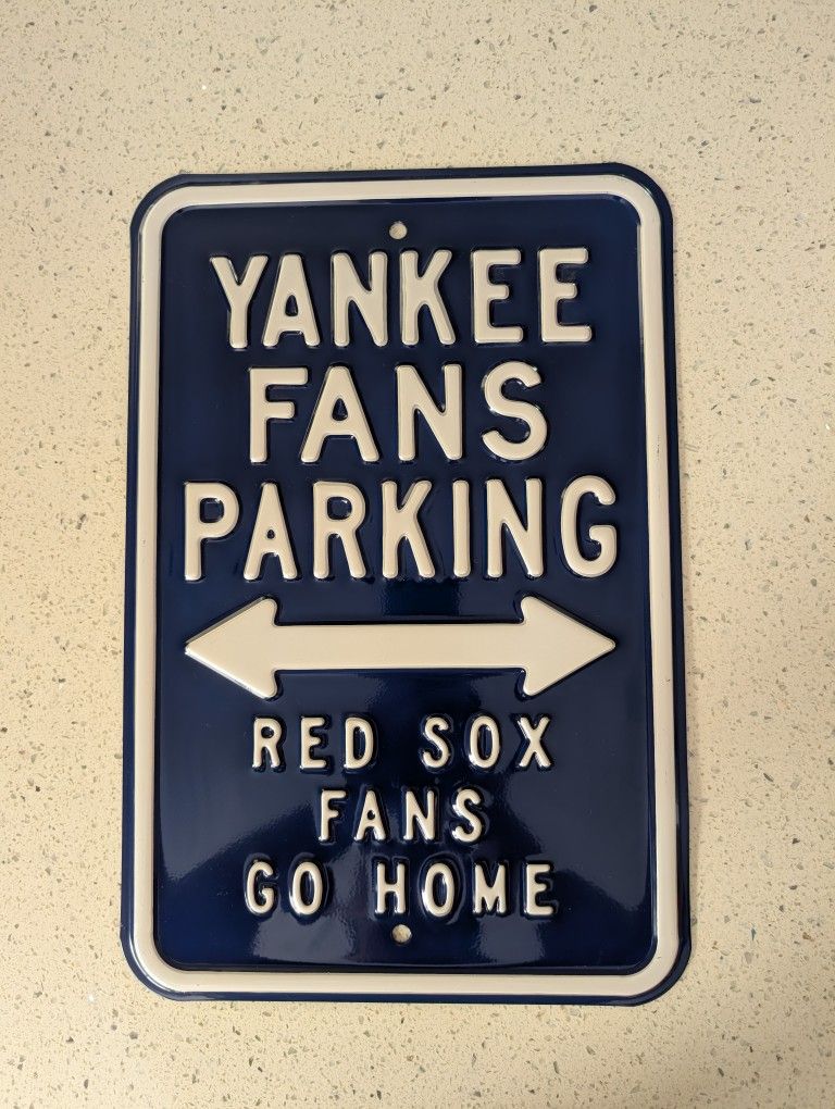 Yankee Fans Parking - Red Sox Fans Go Home metal sign