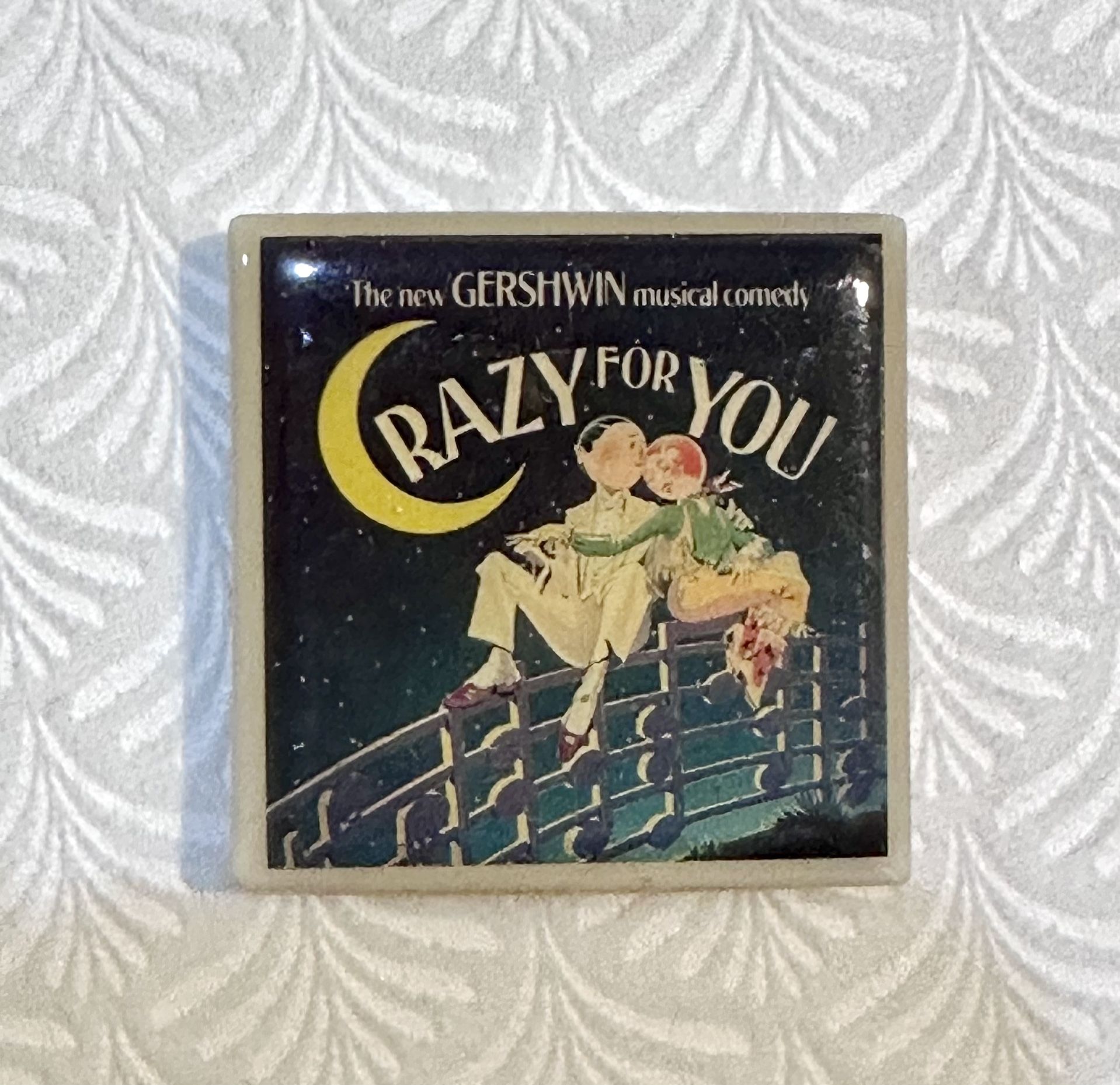 Vintage Refrigerator Magnet 2” The New Gershwin Musical Comedy Crazy For You Unique Collectible Fridge Magnet