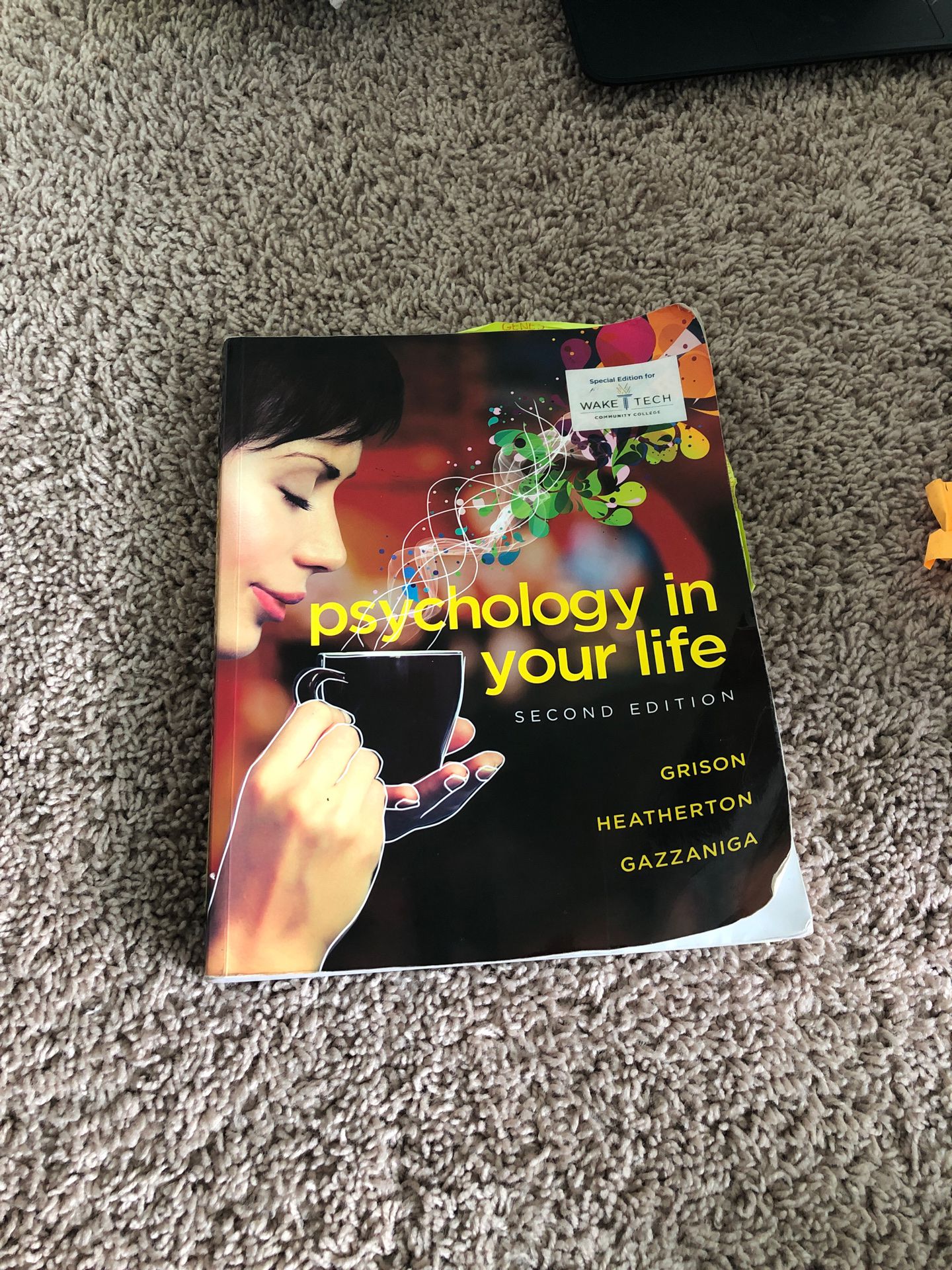 Psychology in your life 2nd Edition: Special Wake Tech edition