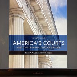 America Courts + Criminal Justice System 13th Edition