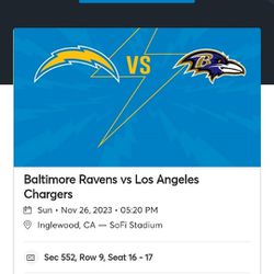 Chargers vs Ravens 11/26/23  @ 520pm 2 tix