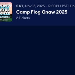 Camp flog gnaw ticket