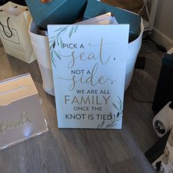 Pick A Seat Not A Side Wedding Sign