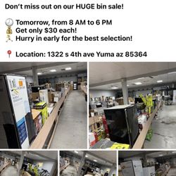 Desert deals liquidation has a hot deal friday03/28 all bins $30 open from8-6 locations 1322 S 4th ave yuma az 85364
