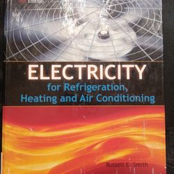 Electricity For Refrigeration, Heating And Air Conditioning 