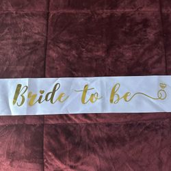 Bride To Be Sash Gold