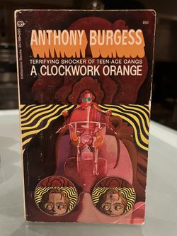 A A Clockwork Orange - Anthony Burgess - Ballantine 1969 - Clockwork Orange Anthony Burgess 3rd Printing 1969 Classic Dystopian Novel and Kubrick Mo