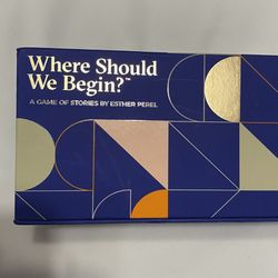 Where Should We Begin? A Game Of Stories By Esther Perel 18+ 2+ Players 