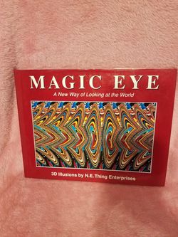 Magic Eye a new way of looking at the world book