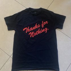 Thanks For Nothing Tee